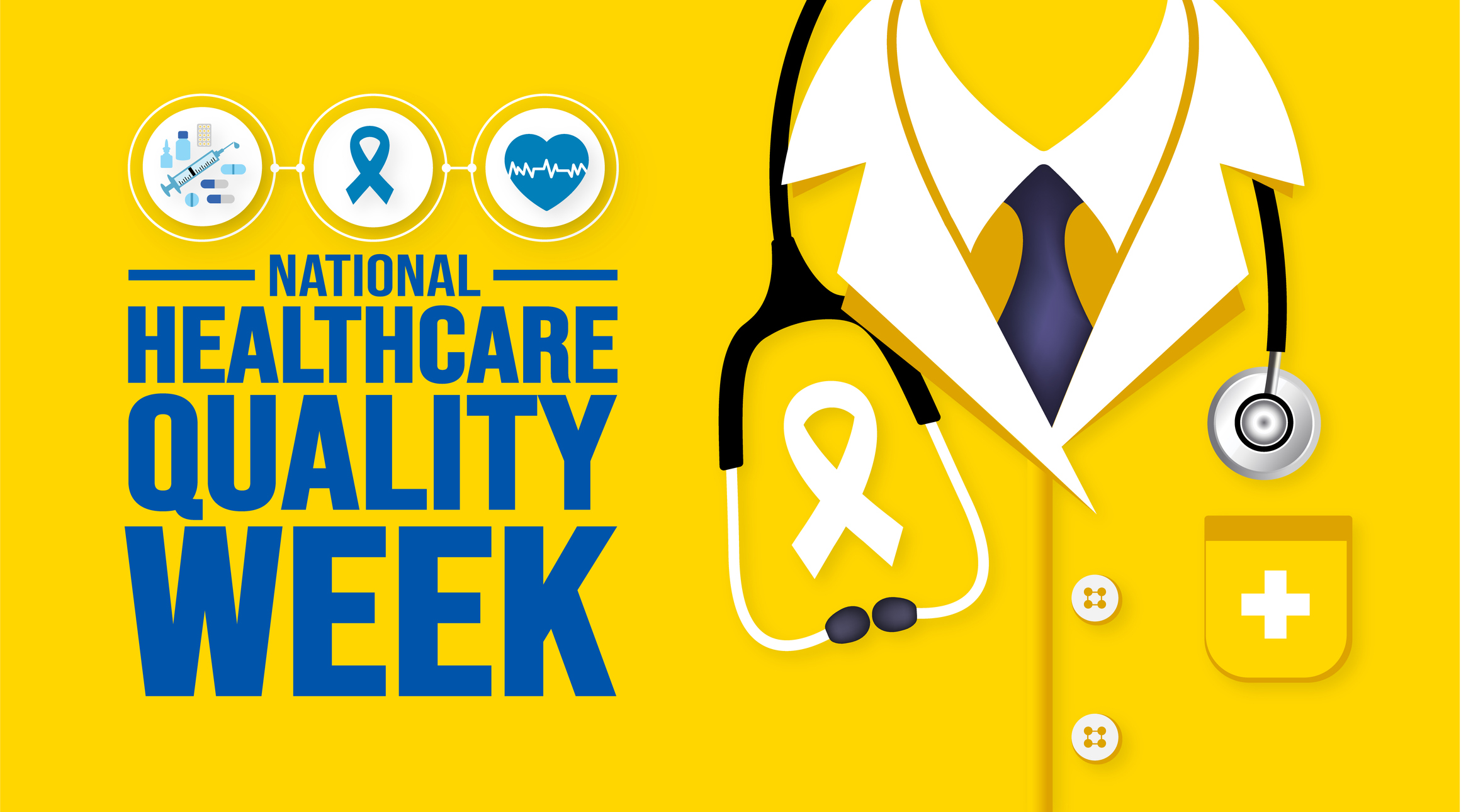 National Healthcare Quality Week We Are All Quality Improvement